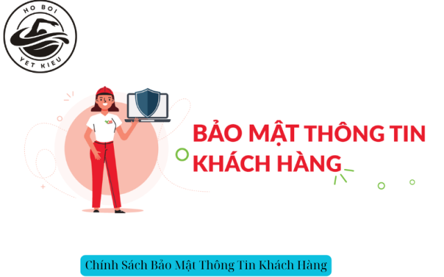 Chính Sách Bảo Mật Thông Tin Khách Hàng