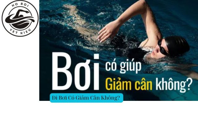 Đi Bơi Có Giảm Cân Không?